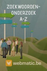 Zoekwoordenonderzoek, je website gevonden door jouw doelpubliek